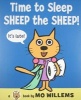 Time to Sleep, Sheep the Sheep! (Hardcover) - Mo Willems Photo