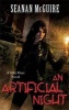 An Artificial Night (Paperback) - Seanan McGuire Photo