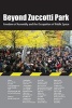 Beyond Zuccotti Park - Freedom of Assembly and the Occupation of Public Space (Paperback) - Ron Shiffman Photo