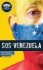 SOS Venezuela - Disillusioned in the Age of Chavez (Paperback) - Gabriel Mata Guzman Photo