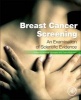 Breast Cancer Screening - Making Sense of Complex and Evolving Evidence (Hardcover) - Nehmat Houssami Photo