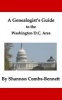 A Genealogist's Guide to the Washington DC Area (Paperback) - Shannon Combs Bennett Photo