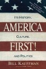 America First! (Paperback) - Bill Kauffman Photo