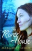 The River House (Paperback) - Margaret Leroy Photo