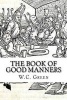 The Book of Good Manners (Paperback) - W C Green Photo