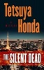 The Silent Dead (Large print, Hardcover, large type edition) - Tetsuya Honda Photo