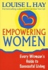 Empowering Women (Paperback) - Louise H Hay Photo