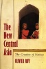 The New Central Asia - Geopolitics and the Birth of Nations (Paperback) - Olivier Roy Photo