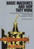 Basic Machines And How They Work (Paperback, New edition) - United States Bureau of Naval Personnel Photo