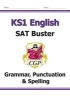 New KS1 English SAT Buster: Grammar, Punctuation & Spelling (for the 2017 Tests and Beyond) (Paperback) - CGP Books Photo