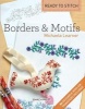 Ready to Stitch: Borders & Motifs (Paperback) - Michaela Learner Photo