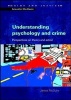 Understanding Psychology and Crime - Perspectives on Theory and Action (Paperback) - James McGuire Photo