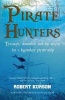 Pirate Hunters - Treasure, Obsession and the Search for a Legendary Pirate Ship (Paperback) -  Photo