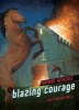 #01 Blazing Courage (Hardcover) - Kelly Halls Photo