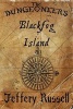 The Dungeoneers - Blackfog Island (Paperback) - Jeffery Russell Photo