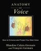 Anatomy of Voice - How to Enhance and Project Your Best Voice (Paperback) - Blandine Calais Germain Photo