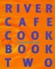 River Cafe Cook Book 2 (Paperback, Reissued TV Tie-in Ed) - Rose Gray Photo