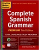 Practice Makes Perfect: Complete Spanish Grammar, Premium (Paperback, 3rd Revised edition) - Gilda Nissenberg Photo