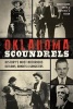 Oklahoma Scoundrels - History's Most Notorious Outlaws, Bandits & Gangsters (Paperback) - Robert B Smith Photo