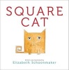 Square Cat (Hardcover) - Elizabeth Schoonmaker Photo