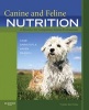 Canine and Feline Nutrition - A Resource for Companion Animal Professionals (Paperback, 3rd Revised edition) - Linda P Case Photo