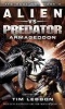 Alien vs. Predator - Armageddon (Paperback) - Tim Lebbon Photo