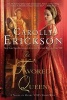 The Favored Queen - A Novel of Henry VIII's Third Wife (Paperback) - Carolly Erickson Photo