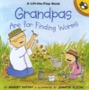 Grandpas are for Finding Worms (Paperback) - Harriet Ziefert Photo