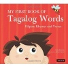 My First Book of Tagalog Words - Filipino Rhymes and Verses (Hardcover) - Liana Romulo Photo