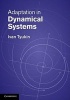 Adaptation in Dynamical Systems (Hardcover) - Ivan Tyukin Photo