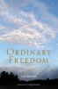 Ordinary Freedom (Paperback) - Jon Bernie Photo