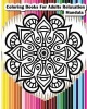 Coloring Books for Adults Relaxation Mandala - Mandala Designs for Your Creativity (Relaxation & Meditation 100 Pages) (Paperback) - Felicia Hazel Photo