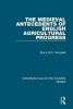 The Medieval Antecedents of English Agricultural Progress (Hardcover, New Ed) - Bruce M S Campbell Photo