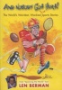 And Nobody Got Hurt - The World's Weirdest, Wackiest True Sports Stories (Paperback) - Len Berman Photo