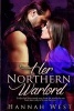 Her Northern Warlord - Book Three of the Norman Lords Series (Paperback) - Hannah West Photo