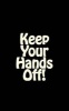 Keep Your Hands Off! (Paperback) - Irreverent Journals Photo