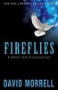 Fireflies - A Father's Tale of Love and Loss (Paperback) - David Morrell Photo