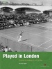 Played in London - Charting the Heritage of a City at Play (Paperback) - Simon Inglis Photo