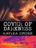 Cover of Darkness (MP3 format, CD, Unabridged) - Kaylea Cross Photo