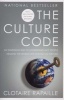 The Culture Code - An Ingenious Way To Understand Why People Around The World Buy And Live As They Do (Paperback) - Clotaire Rapaille Photo