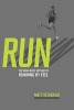 Run - The Mind-body Method of Running by Feel (Paperback) - Matt Fitzgerald Photo