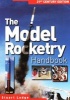 The Model Rocketry Handbook - 21st Century Edition (Paperback, 2nd Revised edition) - Stuart Lodge Photo