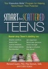 Smart But Scattered Teens - The "Executive Skills" Program for Helping Teens Reach Their Potential (Paperback, New) - Richard Guare Photo