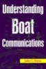 Understanding Boat Communications (Paperback) - John C Payne Photo