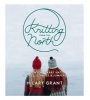 Knitting from the North - 30 Contemporary Hats, Gloves, Scarves & Jumpers (Paperback) - Hilary Grant Photo