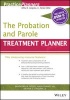 The Probation and Parole Treatment Planner, with DSM 5 Updates (Paperback) - Arthur E Jongsma Photo