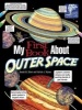 My First Book About Outer Space (Paperback) - Patricia J Wynne Photo