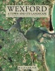 Wexford - A Town and Its Landscape (Hardcover, New) - Billy Colfer Photo