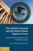 The Solicitor General and the United States Supreme Court - Executive Branch Influence and Judicial Decisions (Hardcover, New) - Ryan C Black Photo