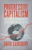 Progressive Capitalism (Hardcover) - David Sainsbury Photo